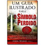 Livro - Um Guia Ilustrado Para O Simbolo Perdido - Cultrix