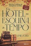 Livro - Um hotel na esquina do tempo