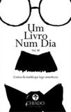 Livro - Um Livro Num Dia, Vol. III