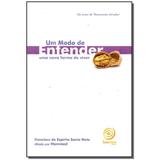 Livro - Um Modo De Entender Uma Nova Forma De Viver - Boa nova