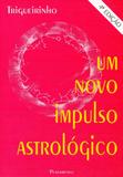 Livro - Um Novo Impulso Astrológico