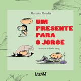 Livro - Um presente para o Jorge
