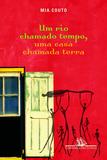 Livro - Um rio chamado tempo, uma casa chamada terra