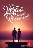 Livro - Um Verao Para Recomecar - Enc - novo conceito