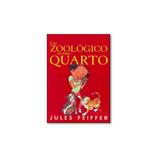 Livro - Um zoológico no meu quarto