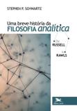 Livro - Uma breve história da filosofia analítica de Russell a Rawls