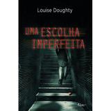 Livro - Uma escolha imperfeita