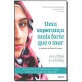 Livro - Uma Esperanca Mais Forte Que O Mar - Rocco - rj