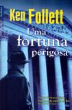 Livro - Uma fortuna perigosa (edição de bolso)