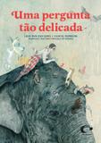 Livro - Uma pergunta tão delicada