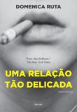 Livro - Uma relação tão delicada
