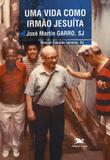 Livro - Uma vida como irmão jesuíta