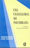 Livro - Uma visão global do psicodrama