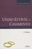 Livro - União Estável E Casamento: Diferenças Práticas