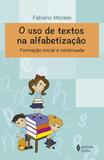 Livro - Uso de textos na alfabetização - Formação inicial e continuada