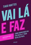 Livro - Vai lá e faz