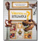 Livro - Vamos Ao Museu - Moderna