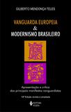 Livro - Vanguarda europeia e modernismo brasileiro