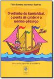 Livro - Velhinho Do Kamishibai, O Poeta C. Men-Pessego O - Giramundo