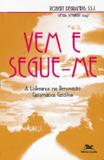 Livro - Vem e segue-me