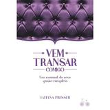 Livro - Vem transar comigo