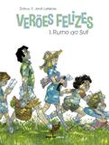 Livro - Verões felizes - Volume 1 - Rumo ao sul
