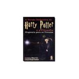 Livro - Versão Definitiva de Harry Potter e a Filosofia: Hogwarts Para os Trouxas, A - Editora