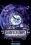 Livro - Viajantes Do Tempo 01 - Congelado No Tempo