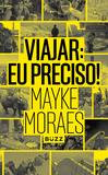 Livro - Viajar: eu preciso!