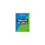 Livro - Vibrações Mecânicas - Rao - Pearson