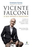 Livro - Vicente Falconi - O que importa é resultado