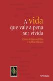 Livro - Vida que vale a pena ser vivida