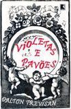 Livro - Violetas e pavões