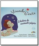 Livro - Virando gente - A história do nascimento psíquico