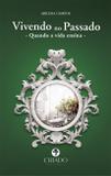 Livro - Vivendo no Passado