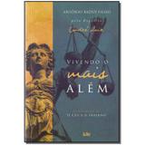 Livro - Vivendo O Mais Alem - Ide