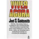 Livro Viver Agora Joel S. Goldsmith - Ibrasa