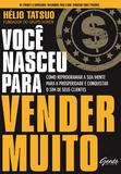 Livro - Você nasceu para vender MUITO