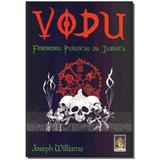 Livro - Vodu: Fenomenos Psiquicos Da Jamaica - Madras editora