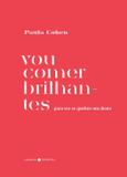 Livro - Vou comer brilhantes para ver se quebro um dente