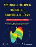 Livro - Wavefront & Topografia, Tomografia e Biomecânica da Córnea
