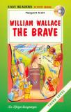 Livro - William Wallace - The Brave - Third Level + Cd - Eli - european language instit