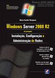 Livro - Windows Server 2008 R2 - Instalação, configuração e administração de redes