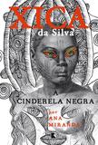 Livro - Xica da Silva: A Cinderela negra - A Cinderela negra