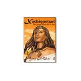 Livro - Xochiquetzal uma princesa asteca entre os incas, de gerson lodi-ribeiro - Editora draco