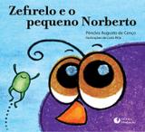 Livro - ZEFIRELO E O PEQUENO NORBERTO