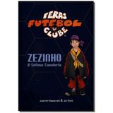 Livro - Zezinho A Setima Cavalaria - Vida e consciencia