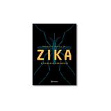 Livro - Zika: A Epidemia Emergente - Editora