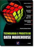 Livro - Zz-tecnologia e Projeto De Data Warehouse - Sru - saraiva universitario