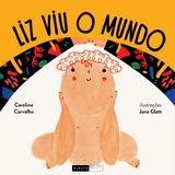 Liz viu o mundo